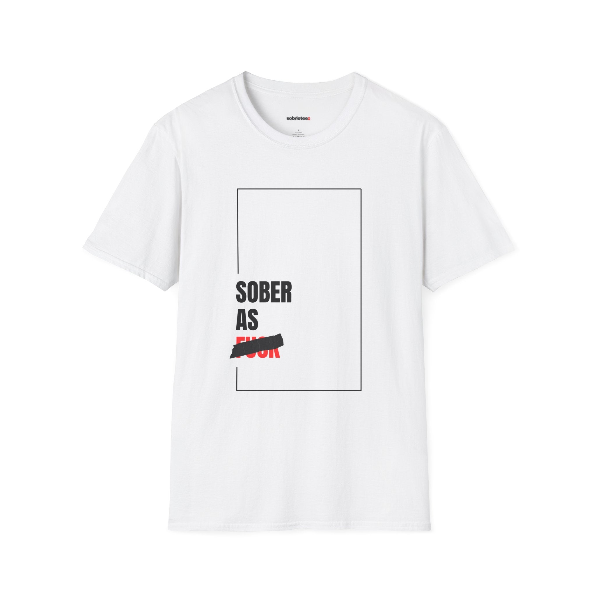 Sober AF Tee - Sobrieteez