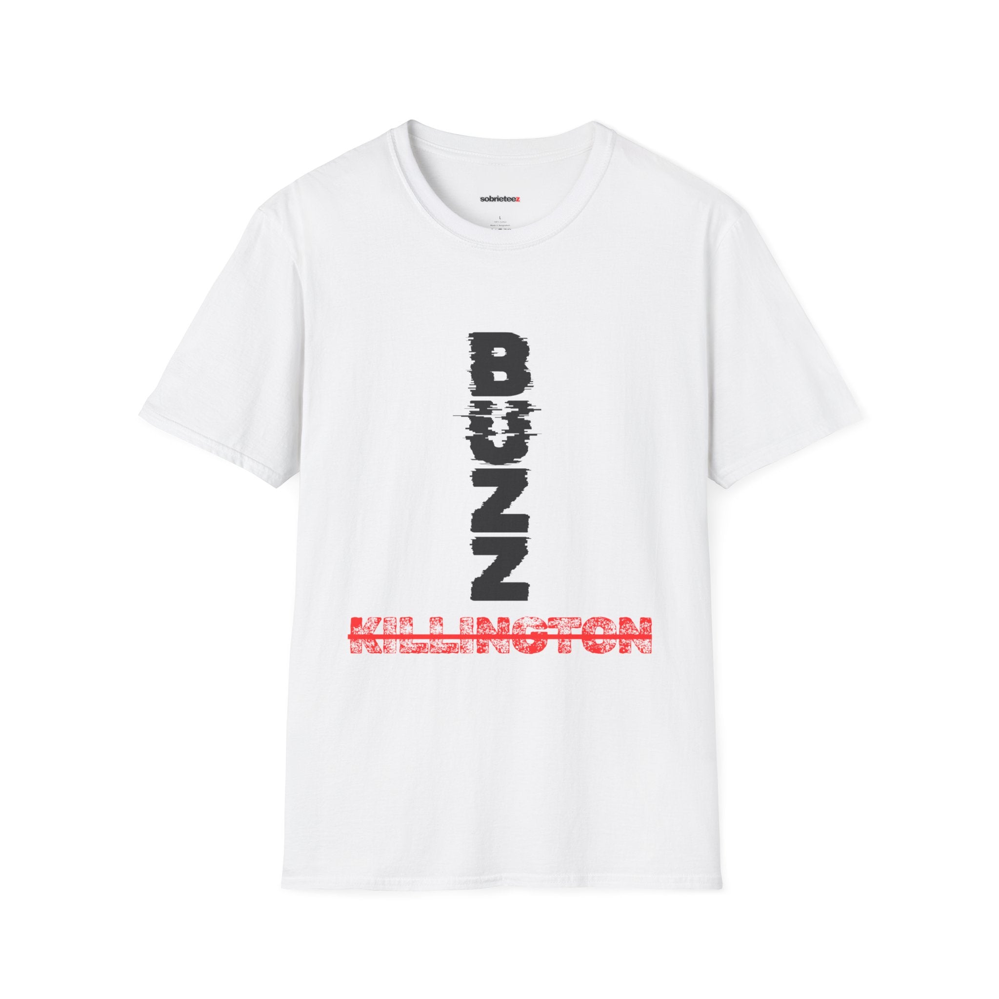 Buzz Killington  — Sobrietee